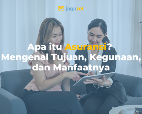 Apa itu Asuransi Mengenal Tujuan, Kegunaan, dan Manfaatnya